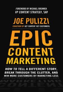 Epic Content Marketing, Joe Pulizzi